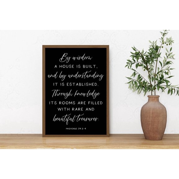 Proverbs 24:3-4 By Wisdom House Print, Unframed Paper Poster 8x10in