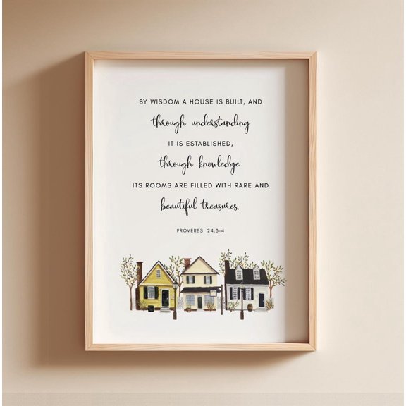 Proverbs 24:3-4 By Wisdom Scripture Print