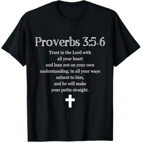 Proverbs 3:5-6 Bible Verse Scripture Christian T-Shirt T-Shirt