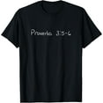 thumbnail image 1 of Proverbs 3:5-6 Cute Simple Godly Gift for Christians T-Shirt, 1 of 3