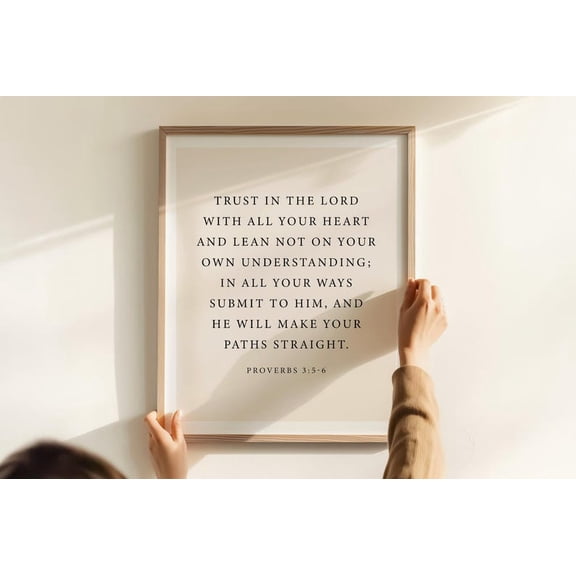 Proverbs 3:5-6 Print - Trust In The Lord With All Your Heart Print, Proverbs 3 5 6 Printable Christian Wall Art, Jesus Print 8x10 UNFRAMED