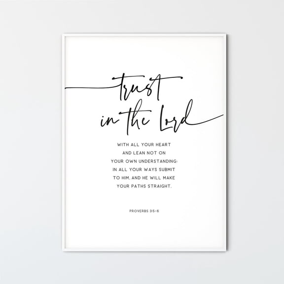 Proverbs 3:5-6 Trust In The Lord Scripture Wall Art Poster Design 3, Unframed Size 16x24