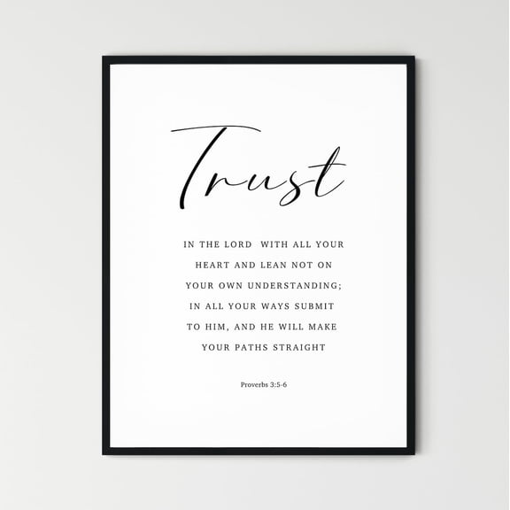 Proverbs 3:5-6 Trust In The Lord Scripture Wall Art Unframed Paper Print