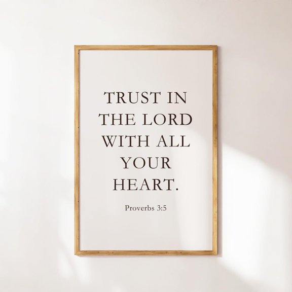 Proverbs 3:5-6 Trust in the Lord Bible Verse Decor, Unframed Paper Poster 8x10in