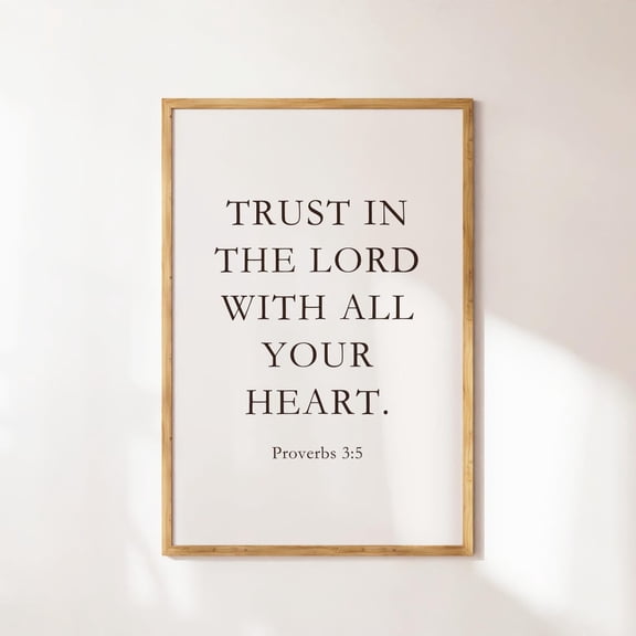 Proverbs 3:5-6 Trust in the Lord Bible Verse Decor, Unframed Poster