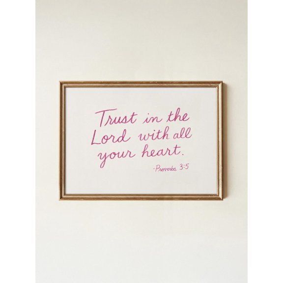 Proverbs 3:5 Pink Trust in the Lord Typography Decor, Unframed Paper Poster 8x10in