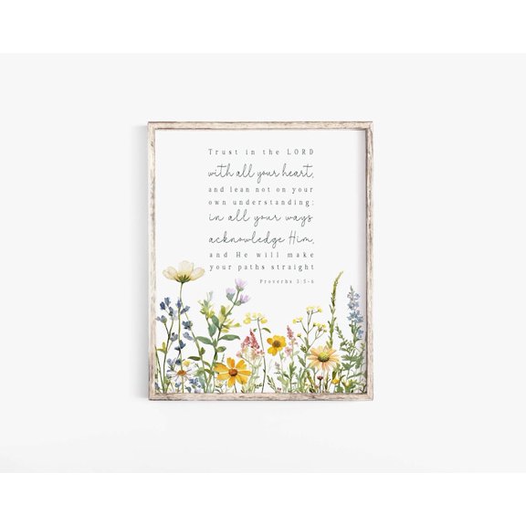 Proverbs 3:5 Trust in the Lord with all your heart Bible Verse Wall Art Print Christian Woman Floral Nursery Scripture Printable Jesus Sign 8x10 UNFRAMED