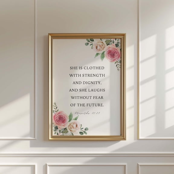 Proverbs 31 25 Floral Strength Dignity Wall Art, Stretched Canvas Size 8x12