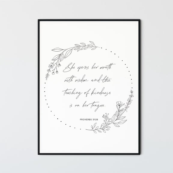 Proverbs 31:26 She Speaks With Wisdom Scripture Wall Art Poster, Unframed Size 8x12