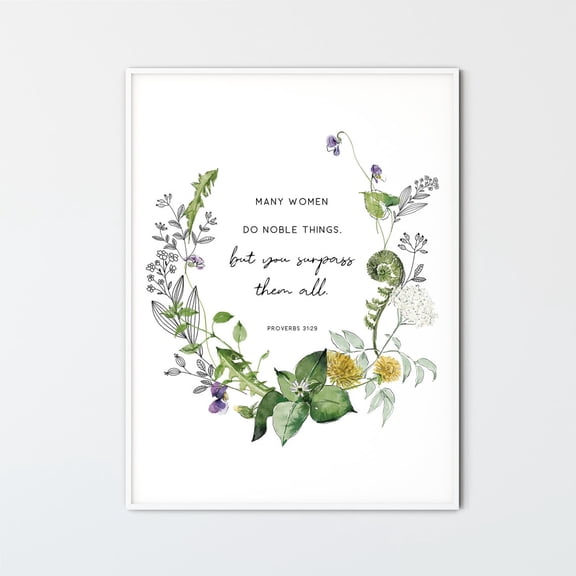 Proverbs 31:29 You Surpass Them All Scripture Wall Art Print