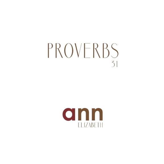 Proverbs 31 - Ann Elizabeth (Paperback)