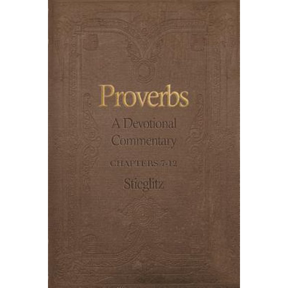 Proverbs Commentary Volume: Proverbs: A Devotional Commentary Volume 2 (Paperback)