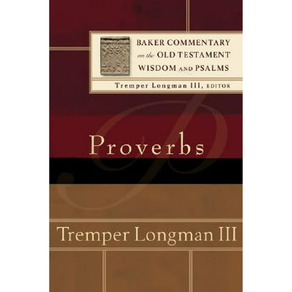 Pre-Owned Proverbs (Baker Commentary on the Old Testament Wisdom and Psalms), 9780801026928, 080102692X, Hardcover,