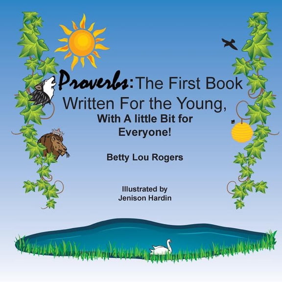 Proverbs: The First Book Written For the Young, (Paperback)