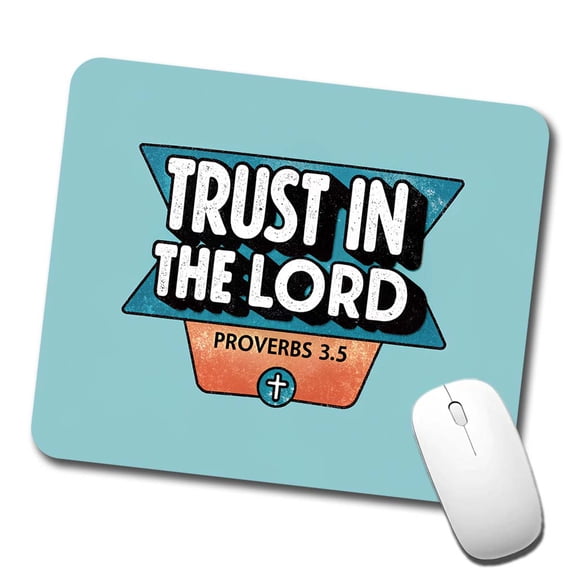 Proverbs Trust In The Lord Bible Christian Mouse Pad Low Profile Gaming Mat