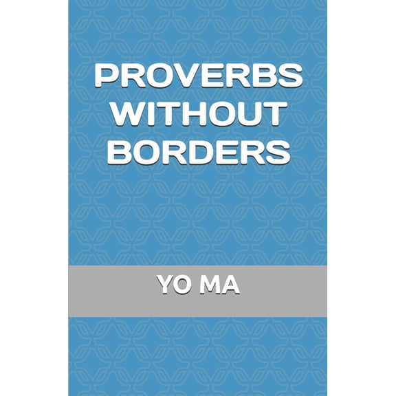 Proverbs Without Borders, (Paperback)