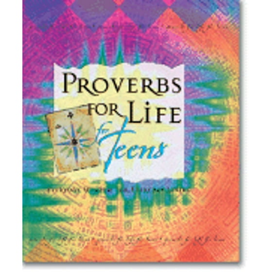 Pre-Owned Proverbs for Life for Teens (Hardcover) 0310801796 9780310801795