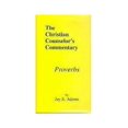 thumbnail image 1 of Pre-Owned Proverbs (Christian Counselor's Commentary), 9781889032030, 1889032034, Hardcover,, 1 of 1