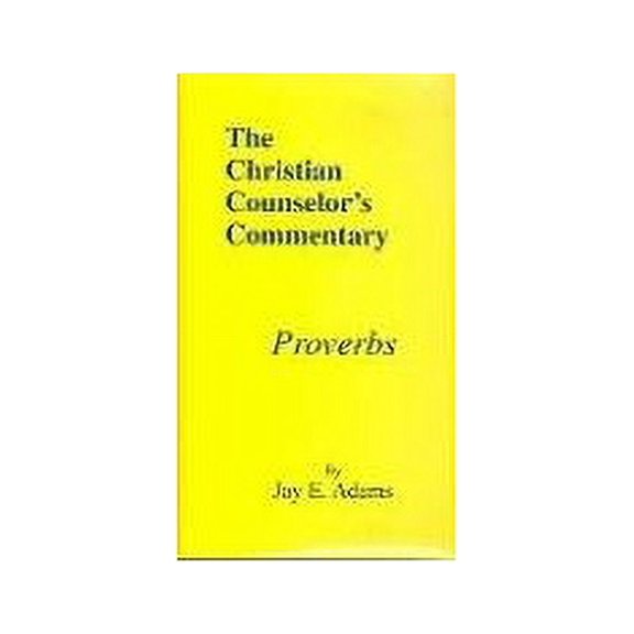 Pre-Owned Proverbs (Christian Counselor's Commentary), 9781889032030, 1889032034, Hardcover,