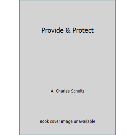 Pre-Owned Provide & Protect (Paperback) 0984532102 9780984532100
