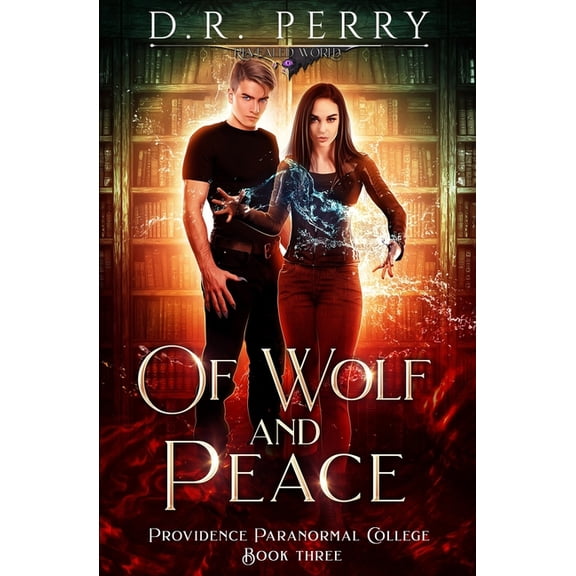 Providence Paranormal College: Of Wolf and Peace (Series #3) (Paperback)