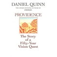 thumbnail image 1 of Providence: The Story of a Fifty-Year Vision Quest, (Paperback), 1 of 1