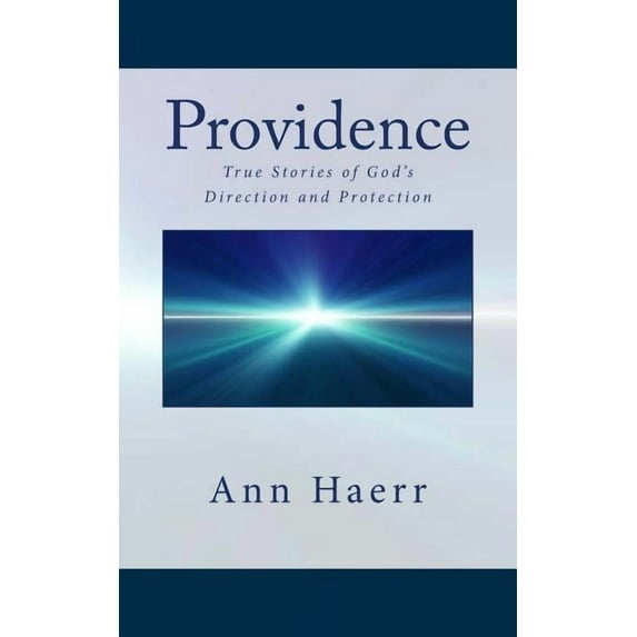 Providence: True Stories of God's Direction and Protection (Paperback)