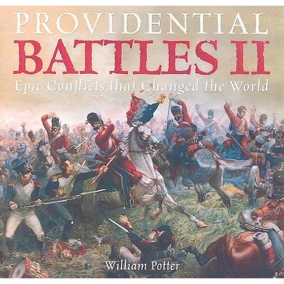 Pre-Owned Providential Battles II: Epic Conflicts That Changed the World (Audiobook) by William C Potter