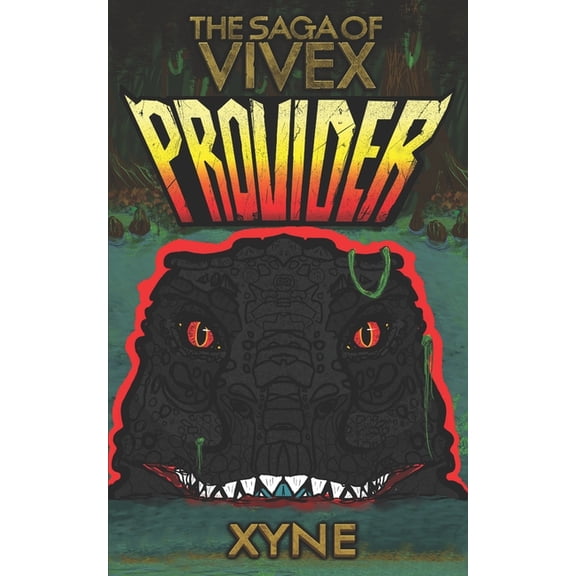 Provider: A Saga of Vivex Novella, (Paperback)