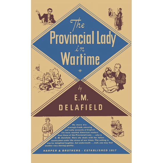 Provincial Lady Series: The Provincial Lady in Wartime (Paperback)