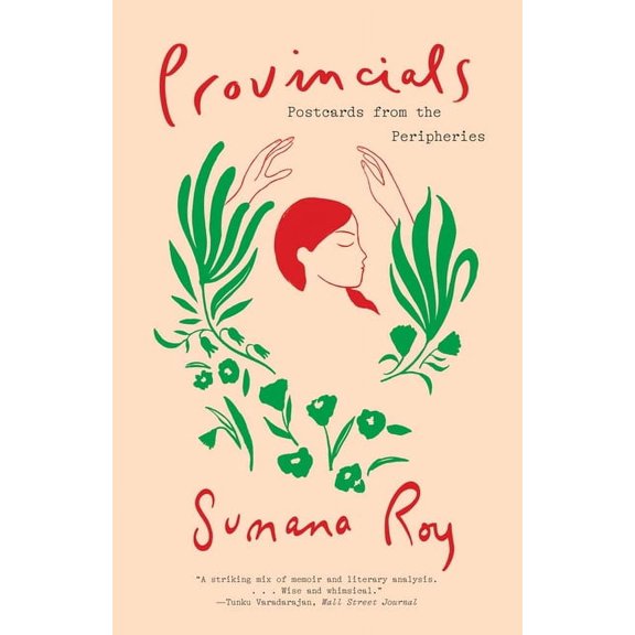 Provincials: Postcards from the Peripheries, (Paperback)