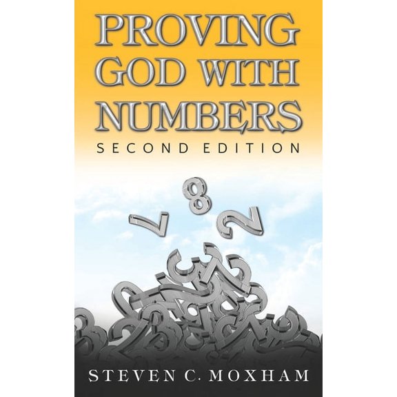 Proving God with Numbers, Second Edition, (Paperback)