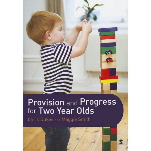 Provision and Progress for Two Year Olds, (Paperback)