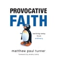 thumbnail image 1 of Pre-Owned Provocative Faith: Walking Away from Ordinary (Paperback) 0800730925 9780800730925, 1 of 1