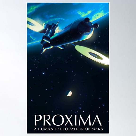 Proxima: A Human Exploration Of Mars Poster Wall Art, Modern Wall Decor, 8x12 UNFRAMED