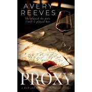 Proxy A Dark & Twisty Psychological Thriller, Paperback