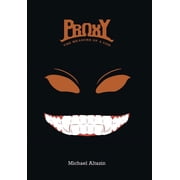 Proxy The Measure of a God, Hardcover