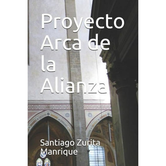 Proyecto Arca de la Alianza (Paperback)