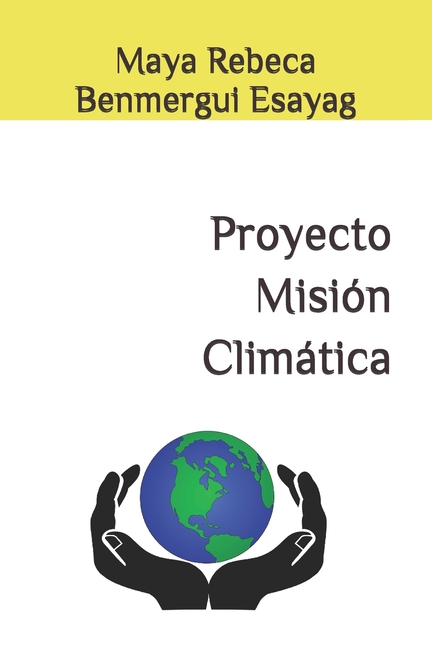 Proyecto MisiÃ³n ClimÃ¡tica, (Paperback)