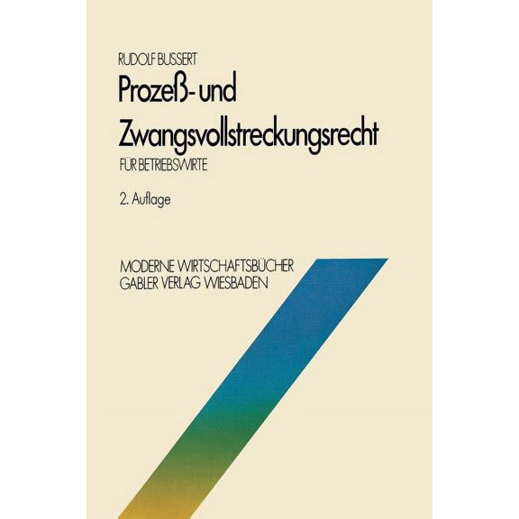 ProzeÃ- Und Zwangsvollstreckungsrecht FÃ¼r Betriebswirte, (Paperback)