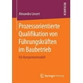 thumbnail image 1 of Prozessorientierte Qualifikation Von FÃ¼hrungskrÃ¤ften Im Baubetrieb: Ein Kompetenzmodell, (Paperback), 1 of 1