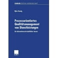 thumbnail image 1 of Prozessorientiertes QualitÃ¤tsmanagement Von Dienstleistungen: Ein Informationswirtschaftlicher Ansatz, (Paperback), 1 of 1