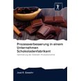 thumbnail image 1 of Prozessverbesserung in einem Unternehmen Schokoladenfabrikant (Paperback), 1 of 1