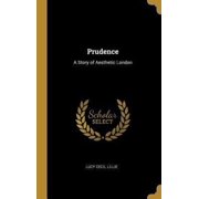 Prudence A Story of Aesthetic London Hardcover