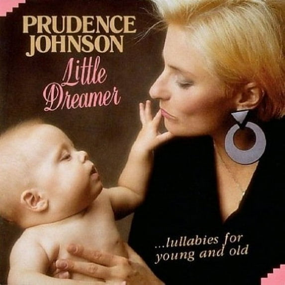 Prudence Johnson - Little Dreamer/Lullabies/Young & Old - Music & Performance - CD