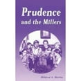 thumbnail image 1 of Pre-Owned Prudence and the Millers (Paperback) by Mildred A Martin, 1 of 1