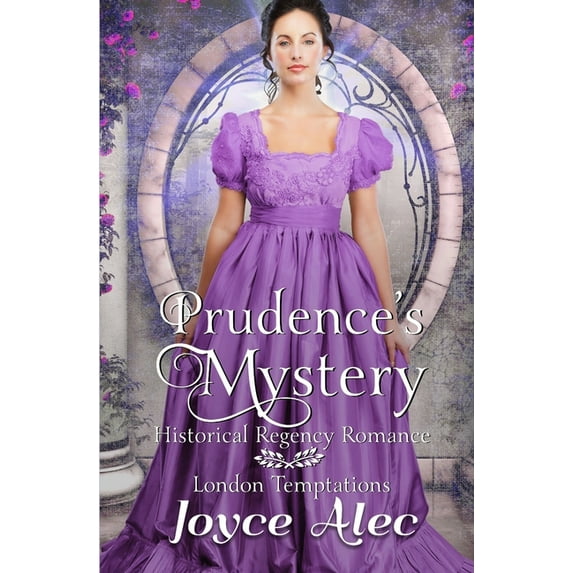 London Temptations Prudence's Mystery: Historical Regency Romance, Book 2, (Paperback)