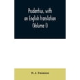 thumbnail image 1 of Prudentius, with an English translation (Volume I) (Paperback), 1 of 1
