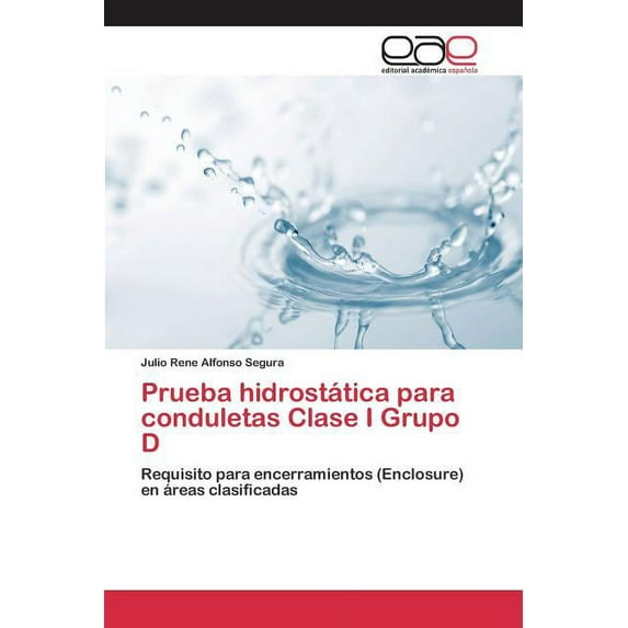 Prueba Hidrostatica Para Conduletas Clase I Grupo D