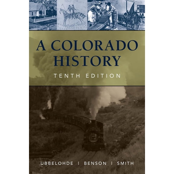Pruett A Colorado History, 10th Edition, (Paperback)